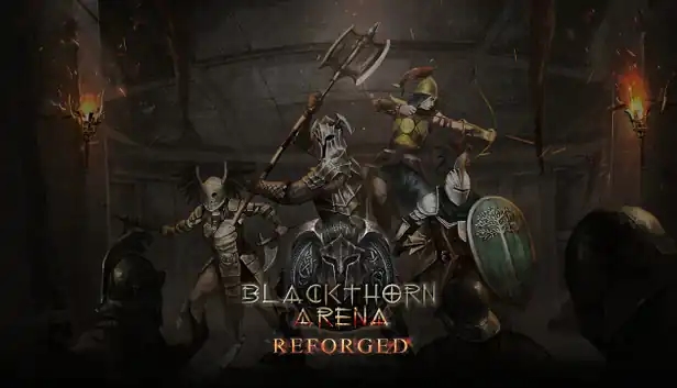 Blackthorn Arena: Reforged