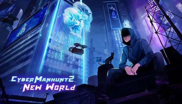 Cyber Manhunt 2: New World