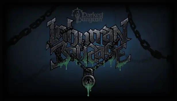 Darkest Dungeon II: Inhuman Bondage