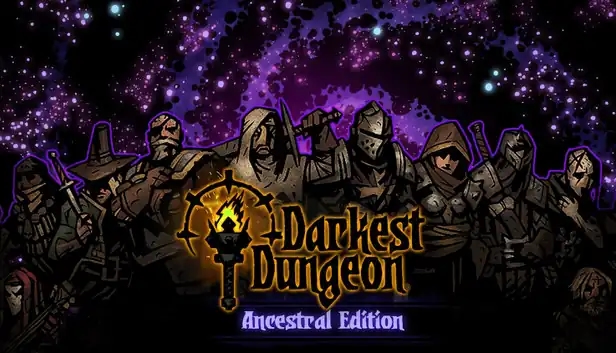 Darkest Dungeon: Ancestral 2017 Edition
