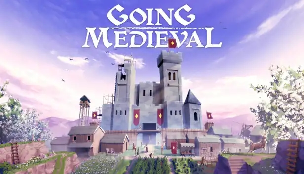 Going Medieval