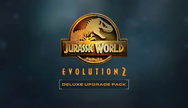Jurassic World Evolution 2: Deluxe Upgrade Pack