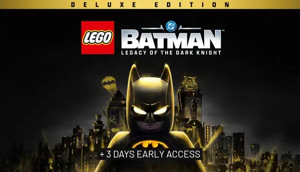 LEGO Batman: Legacy of the Dark Knight Deluxe Edition + Early Access