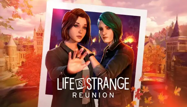 Life is Strange: Reunion