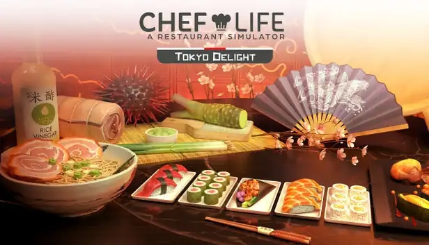 Chef Life - Tokyo Delight