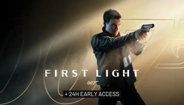007 First Light + Early Access