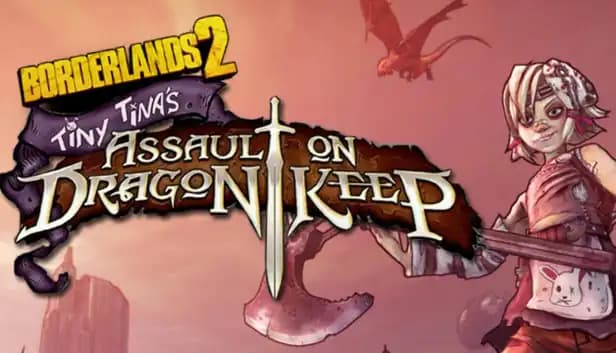 Borderlands 2: Tiny Tina's Assault on Dragon Keep cover