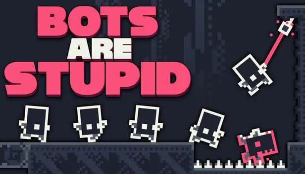 Bots Are Stupid cover