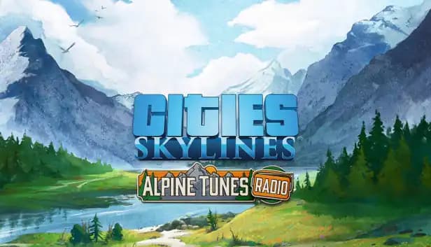 Cities: Skylines - Alpine Tunes Radio cover