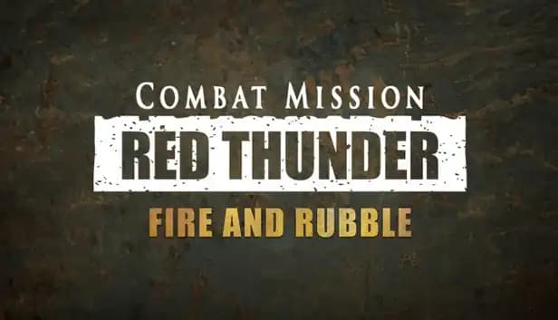 Combat Mission: Red Thunder - Fire and Rubble cover