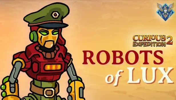 Curious Expedition 2 - Robots of Lux cover