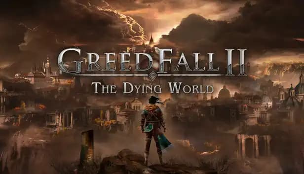 Greedfall II: The Dying World cover