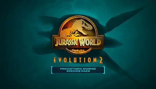 Jurassic World Evolution 2: Prehistoric Marine Species Pack cover