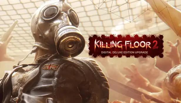 Killing Floor 2 Digital Deluxe Edition cover