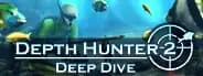 Depth Hunter 2: Deep Dive media 1