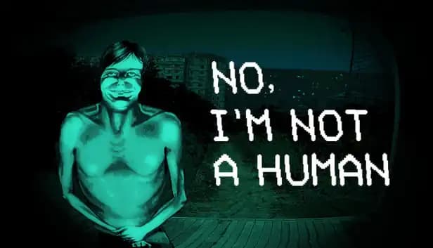 No, I'm not a Human - PC (Steam)