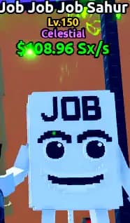 🌊ESCAPE TSUNAMI🌌[Celestial Job Job Job Sahur] Level MAX♨️Money 108Sx/s💰