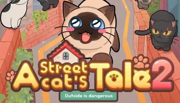 A Street Cat's Tale 2: Out side is dangerous cover